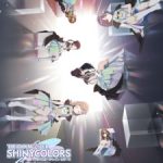 The iDOLM@STER Shiny Colors 2nd Season Episode 7 English Subbed